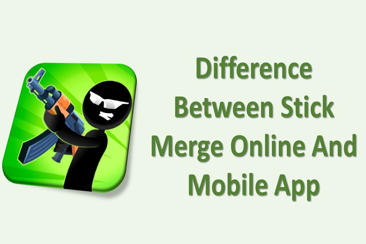 Difference between Stick Merge Online and Mobile App
